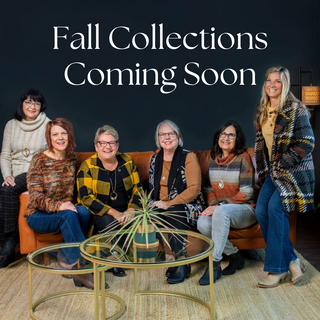 Fall Collections Coming Soon