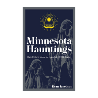 Minnesota Hauntings 2nd Ed #53173