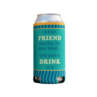CAN SLEEVE A True Friend | Funny Bar Gift | #dom 4002
