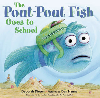 Pout-Pout Fish Goes To School