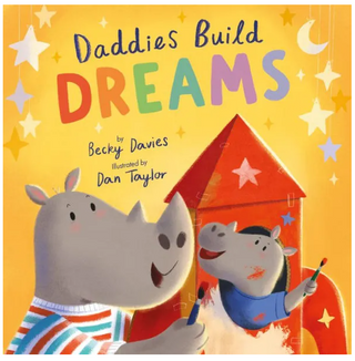 Daddies Build Dreams