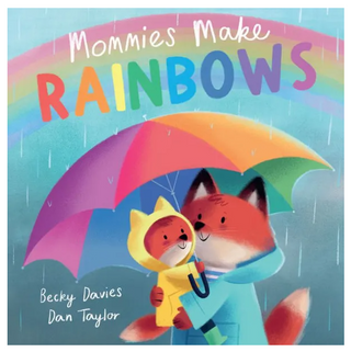 Mommies Make Rainbow